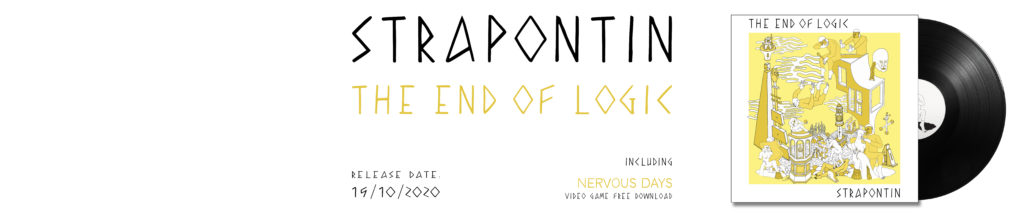 strapontin the end of logic nervous days hard fist record vinyl release including video game